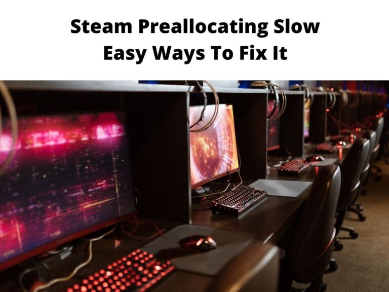 Steam Preallocating Slow Easy Ways To Fix It