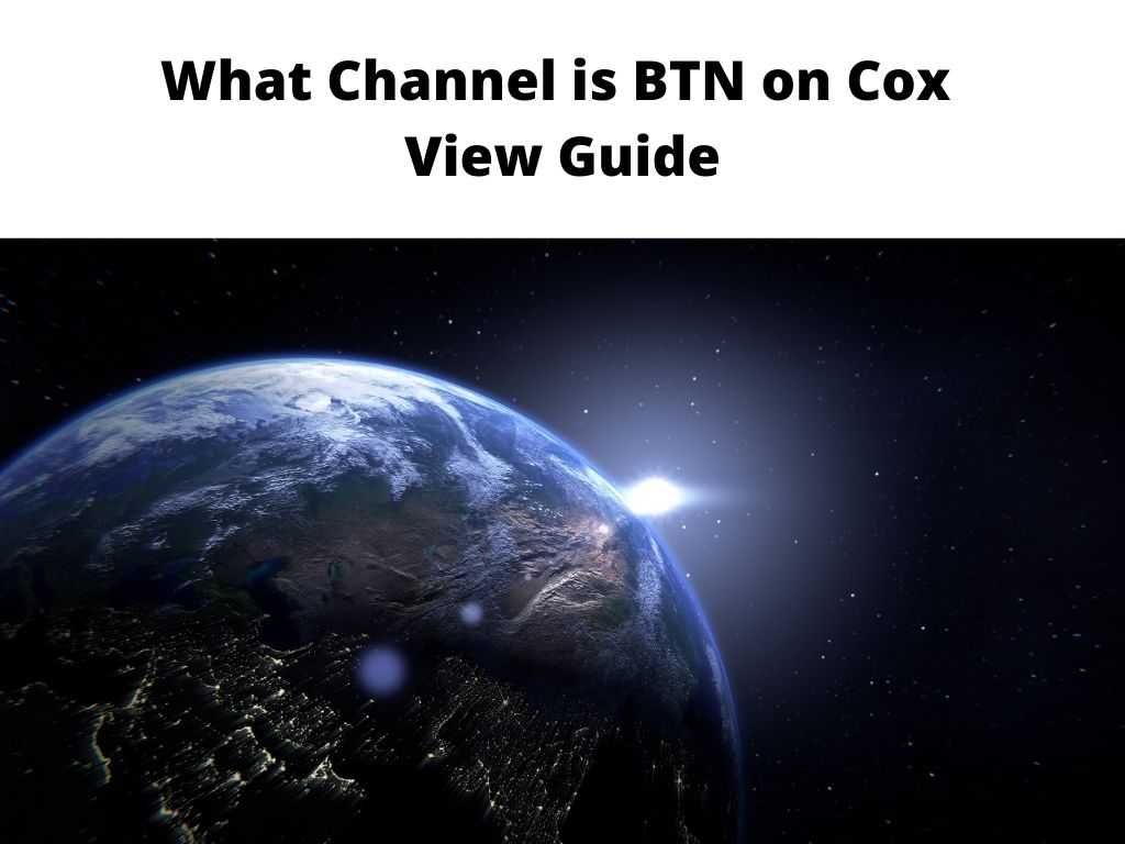 What Channel is BTN on Cox