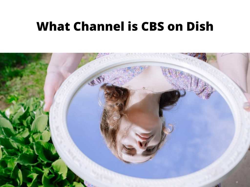 What Channel is CBS on Dish