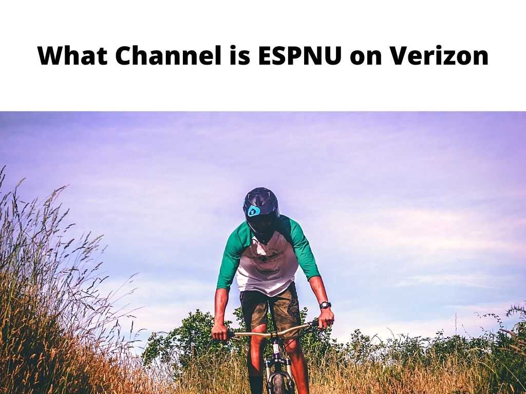 What Channel is ESPNU on Verizon