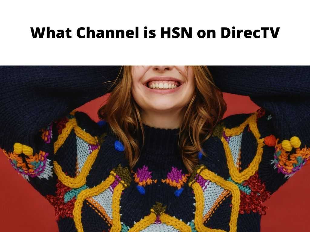 What Channel is HSN on DirecTV