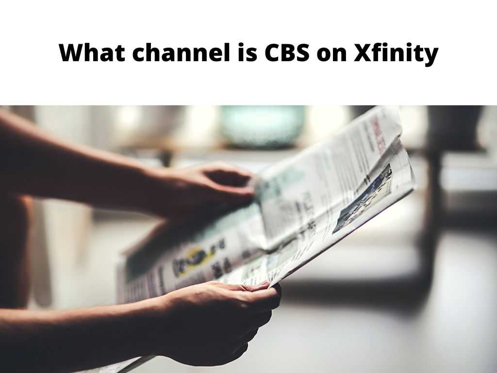 What channel is CBS on Xfinity