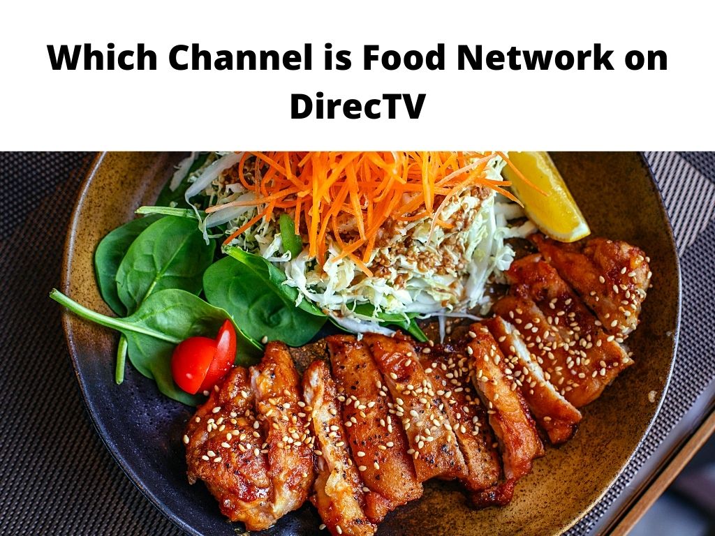 Which Channel is Food Network on DirecTV