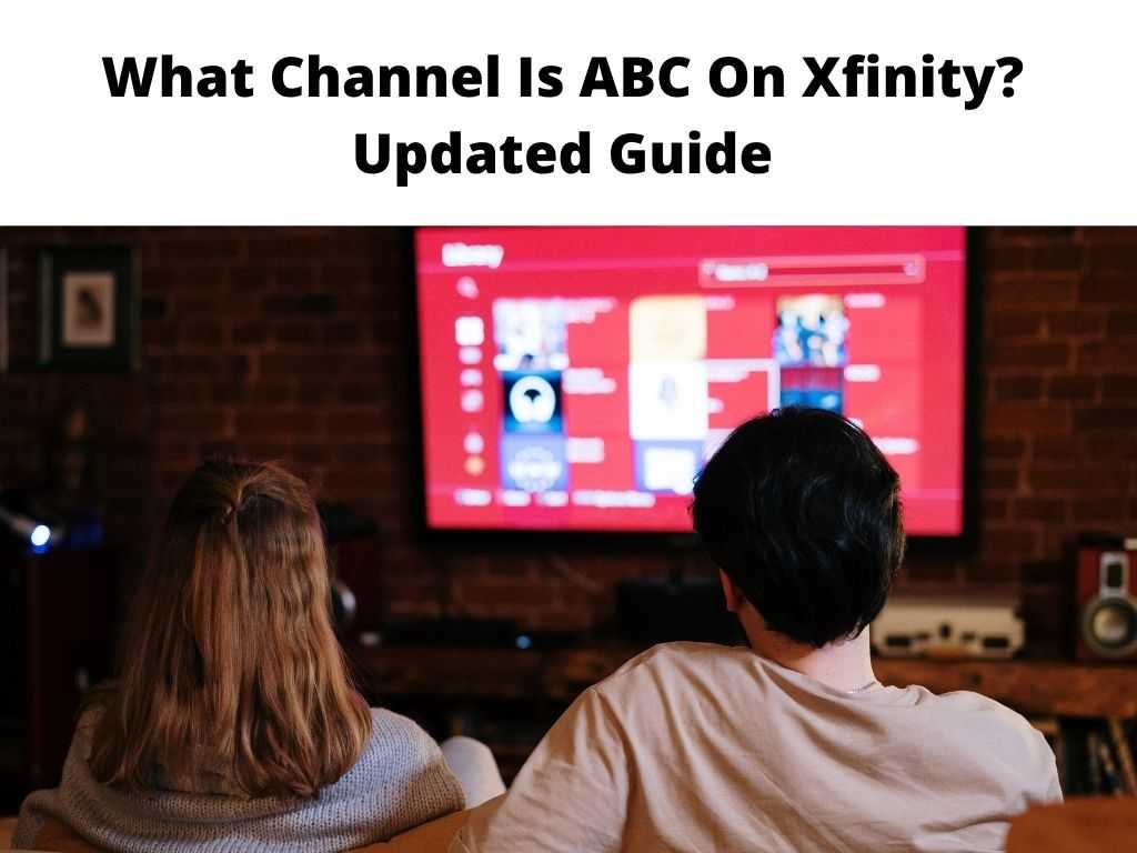 What Channel Is ABC On Xfinity