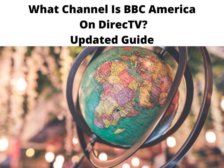 What Channel Is BBC America On DirecTV Updated Guide
