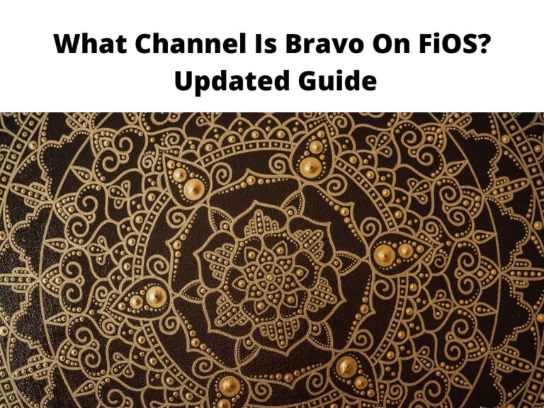 What Channel Is Bravo On FiOS Updated Guide