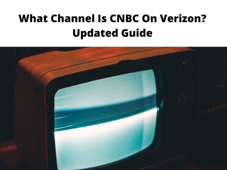 What Channel Is CNBC On Verizon Updated Guide