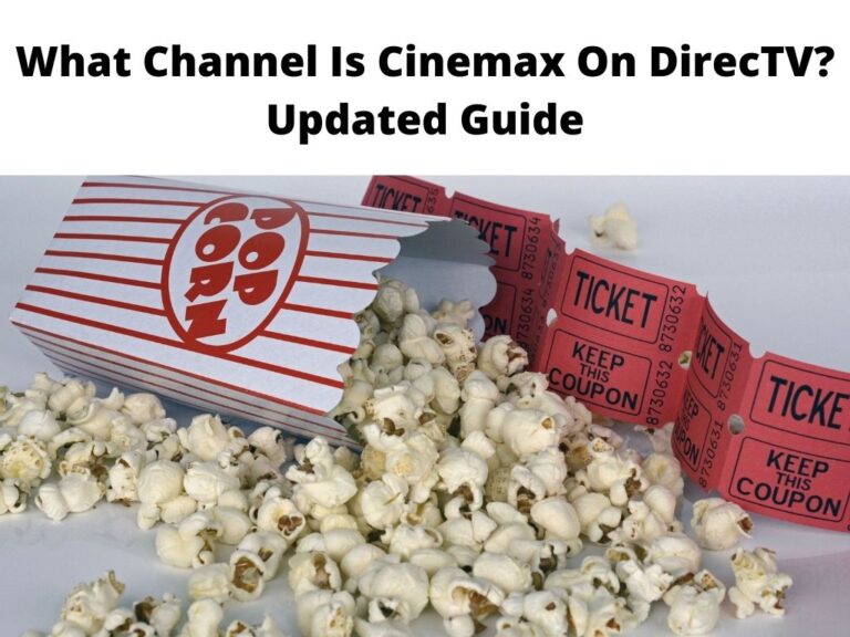 What Channel Is Cinemax On DirecTV? Updated Guide