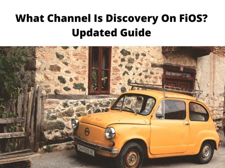 What Channel Is Discovery On FiOS Updated Guide