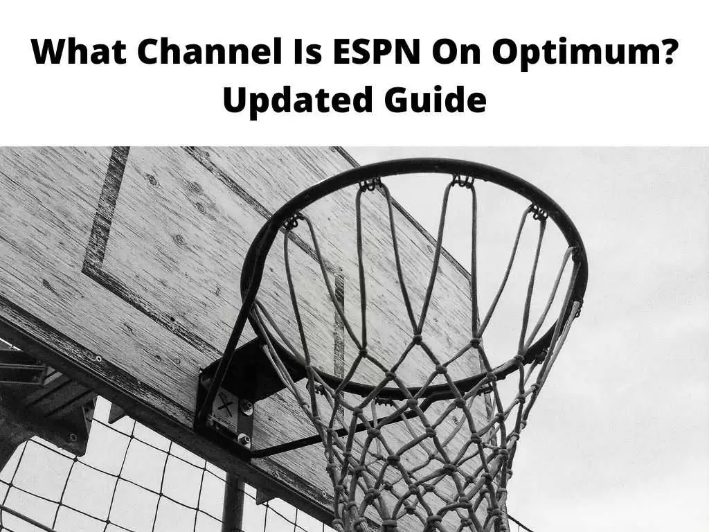 What Channel Is ESPN On Optimum Updated Guide