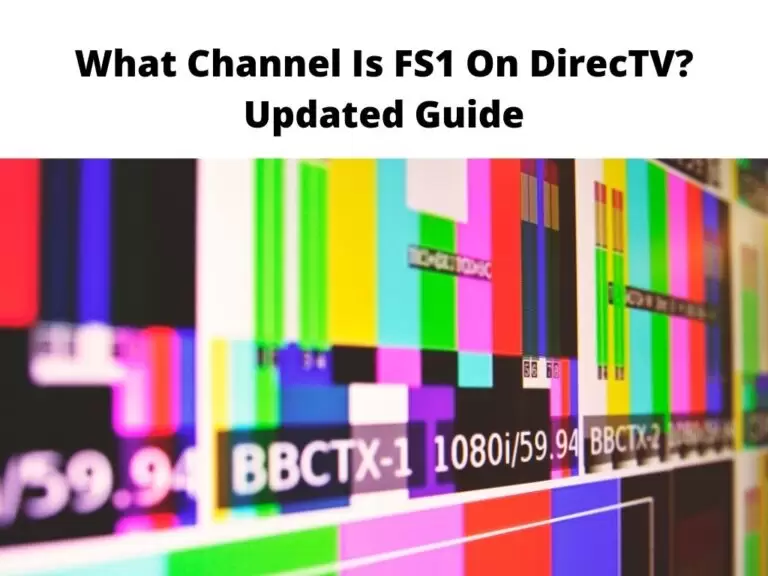 What Channel Is FS1 On DirecTV Updated Guide