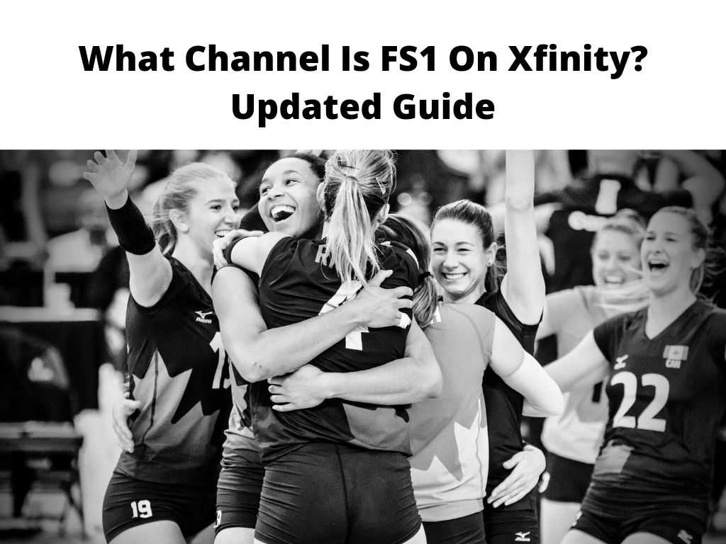 What Channel Is FS1 On Xfinity Updated Guide
