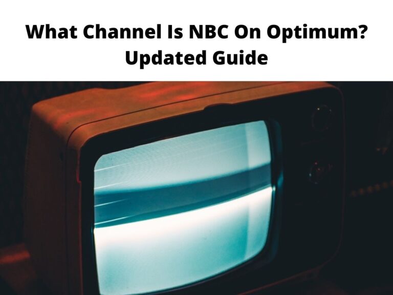 What Channel Is NBC On Optimum Updated Guide