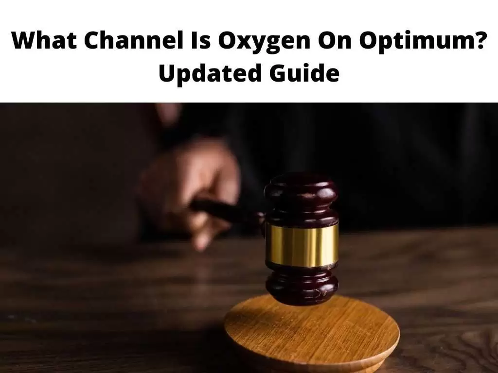 What Channel Is Oxygen On Optimum Updated Guide