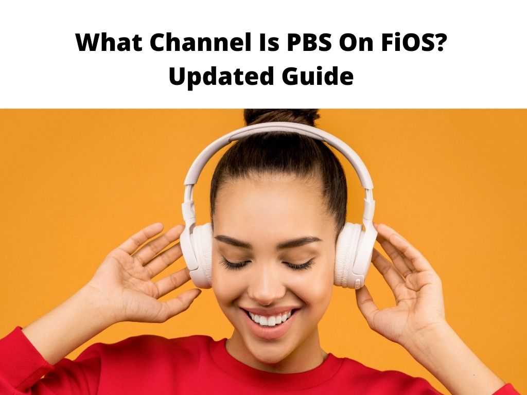 What Channel Is PBS On FiOS Updated Guide