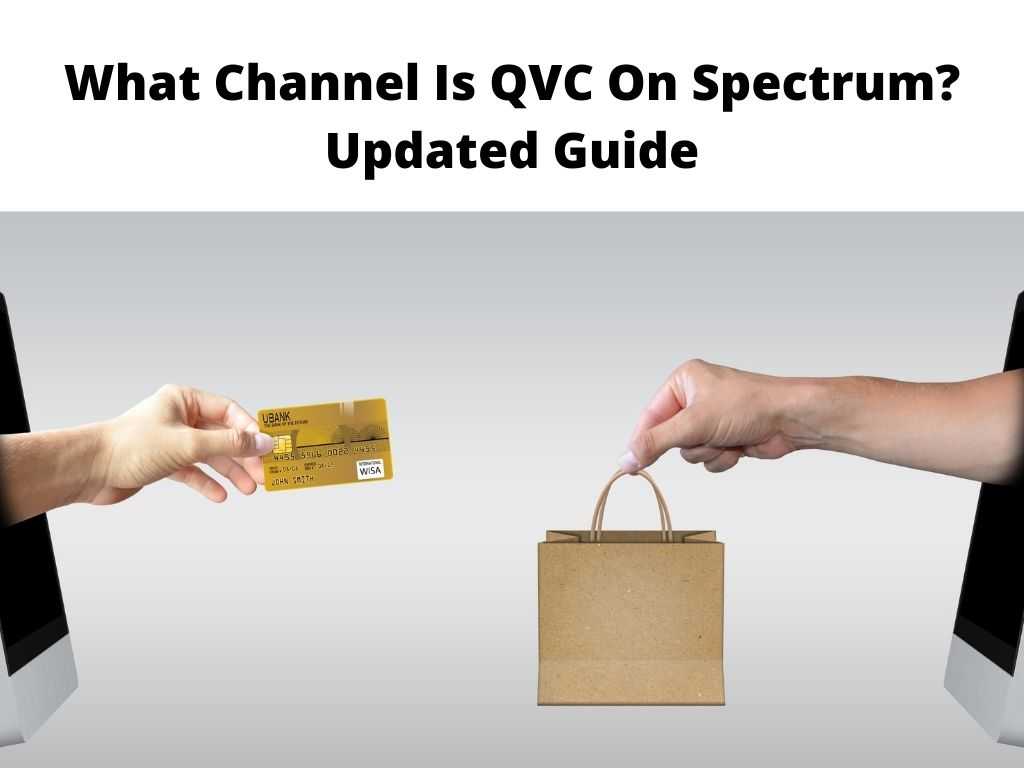 What Channel Is QVC On Spectrum Updated Guide