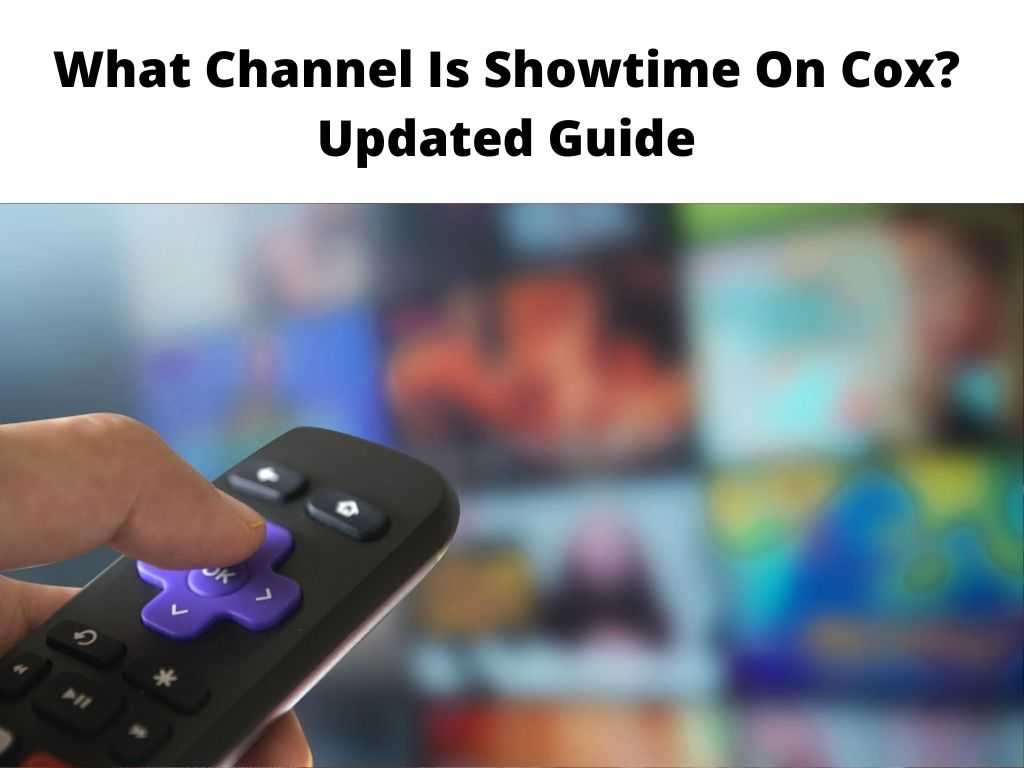 What Channel Is Showtime On Cox