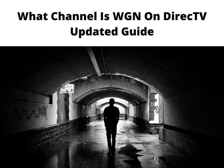 What Channel Is WGN On DirecTV Updated Guide