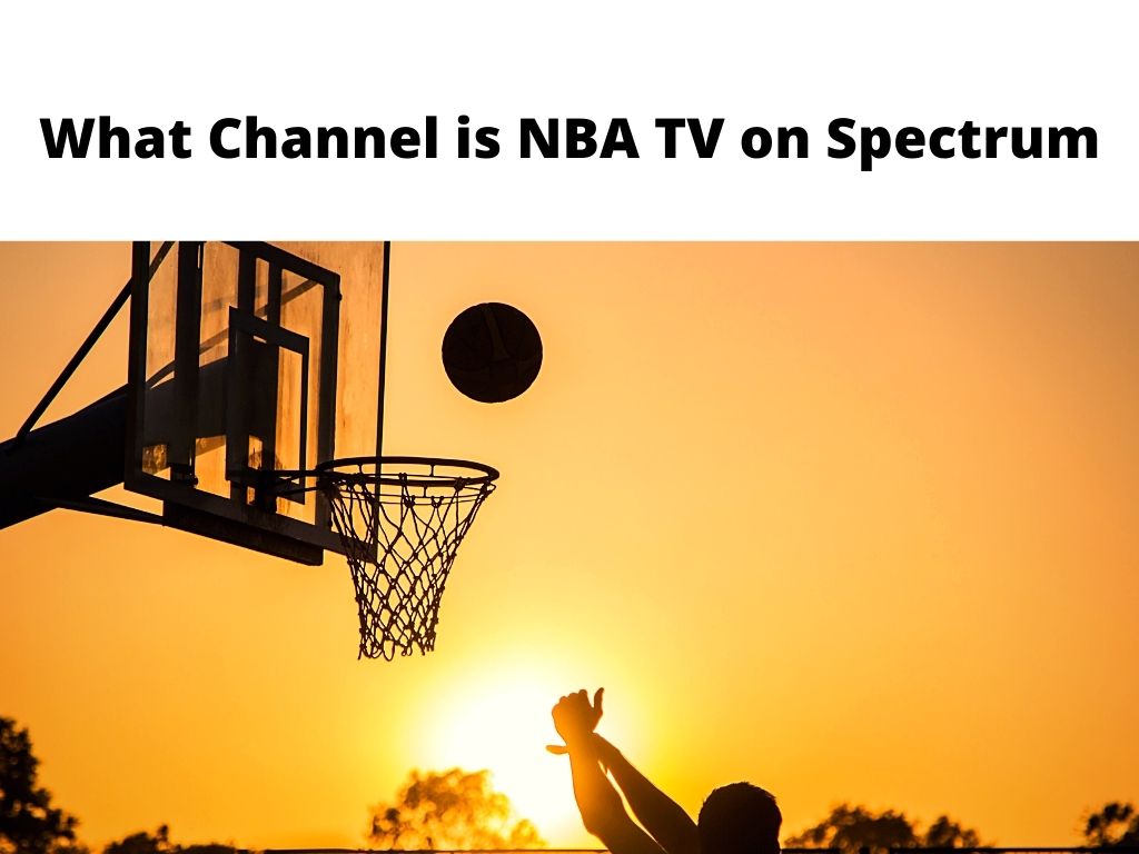 what channel is nba tv on spectrum los angeles