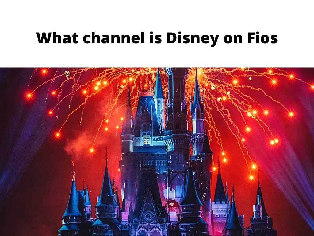 What channel is Disney on Fios