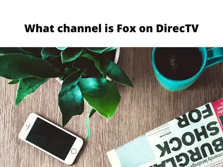 What channel is Fox on DirecTV