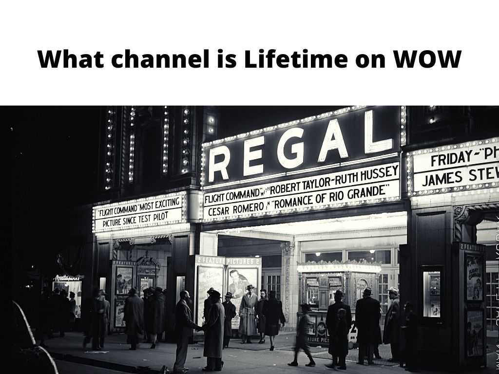 What channel is Lifetime on WOW! TV