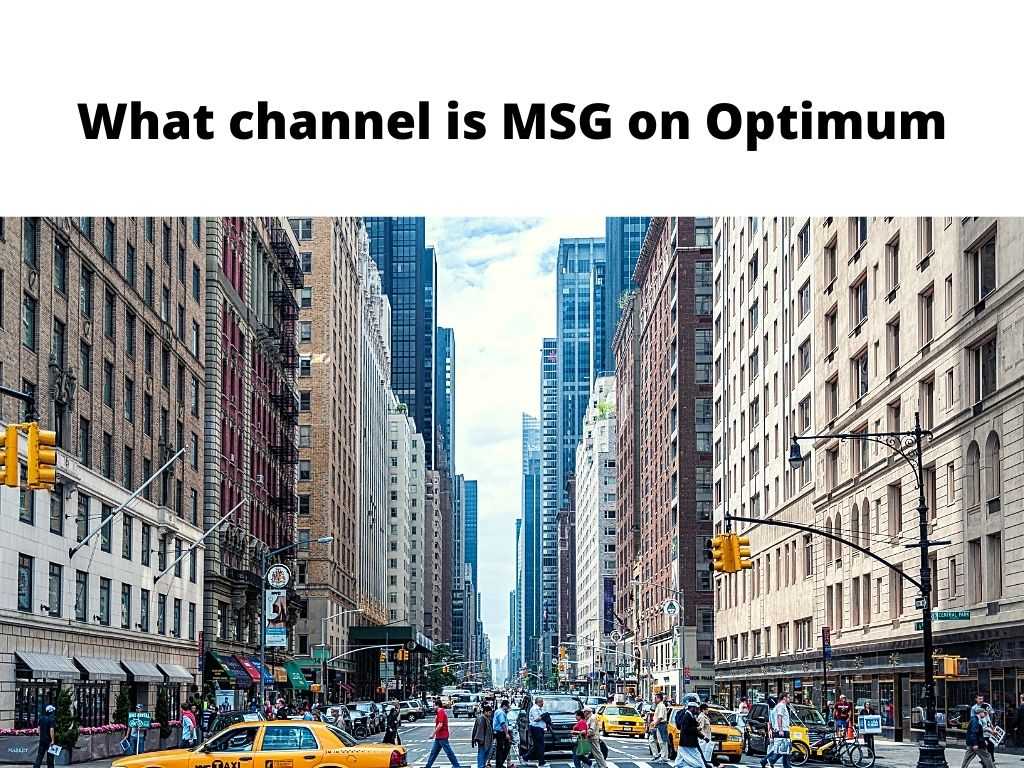 What channel is MSG on Optimum