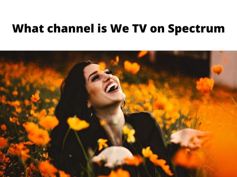 What channel is We TV on Spectrum