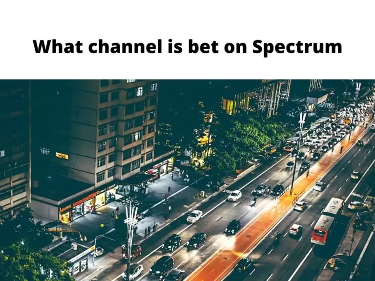 What channel is BET on Spectrum