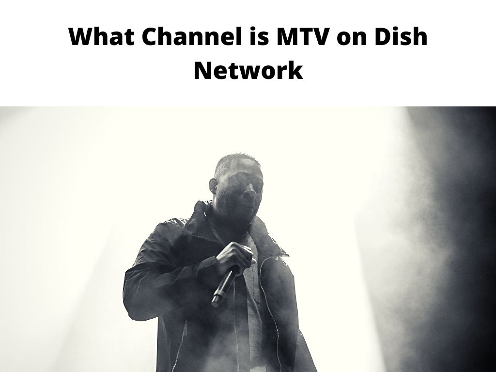 What Channel is MTV on Dish