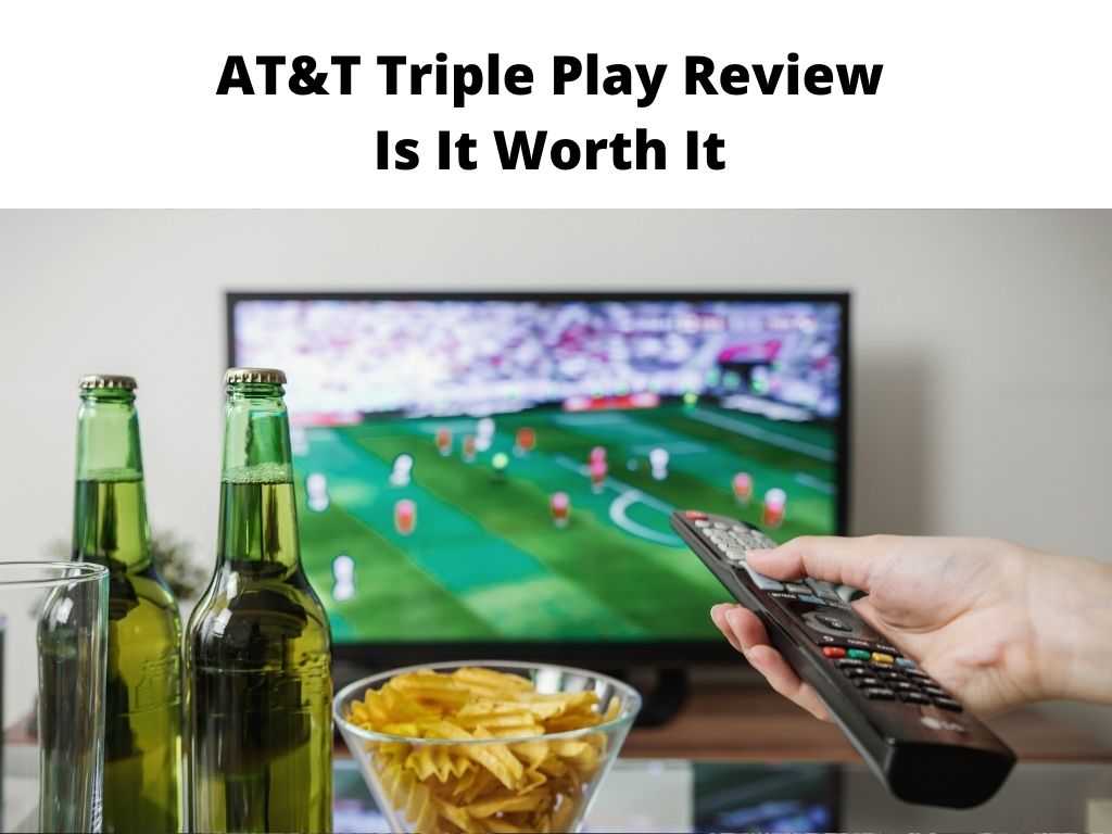 AT&T Triple Play Review