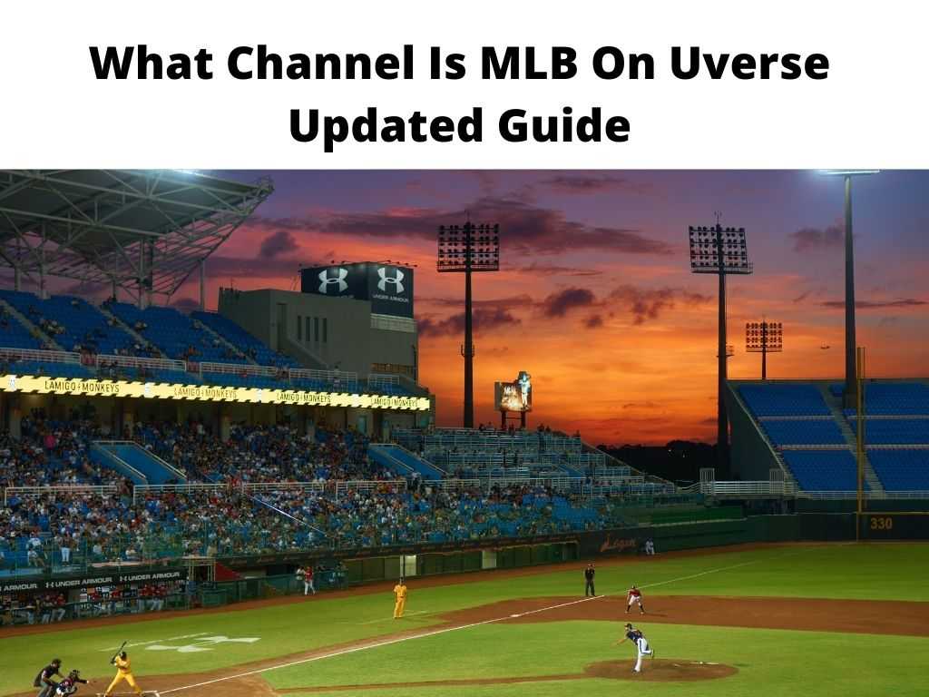 What Channel Is MLB On U verse   Updated Guide 8