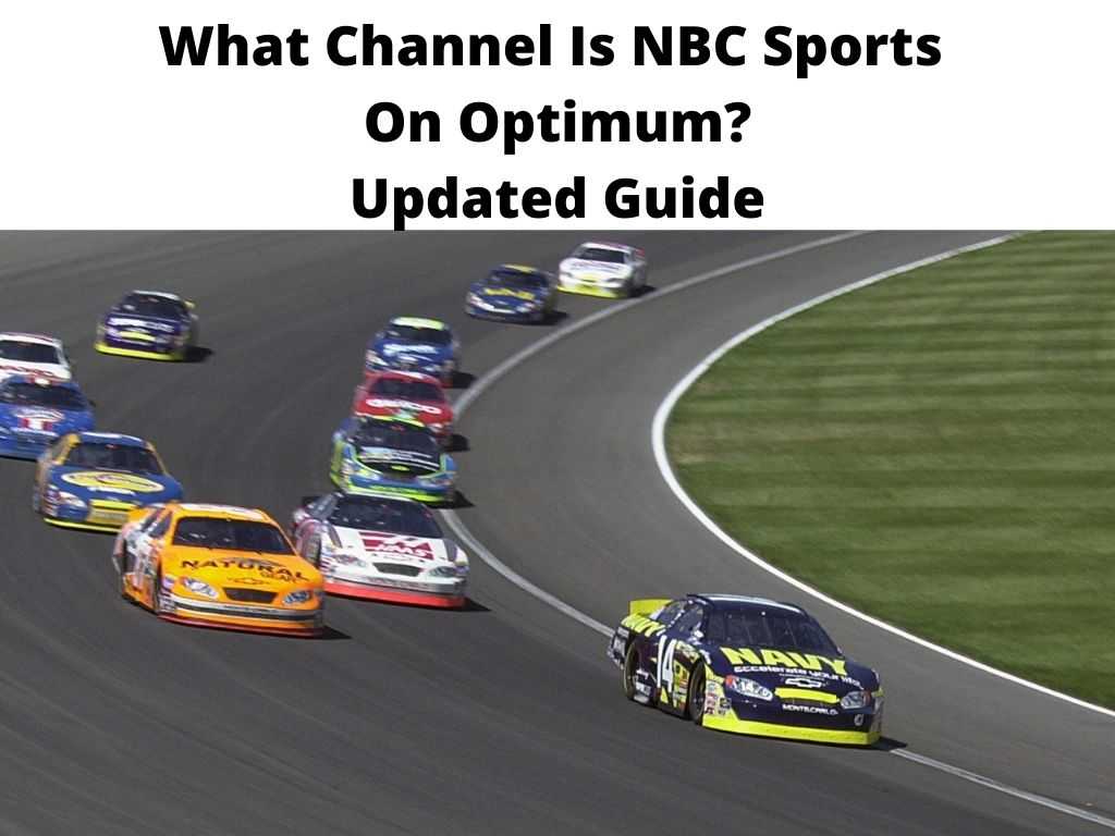 What Channel Is NBC Sports On Optimum Updated Guide
