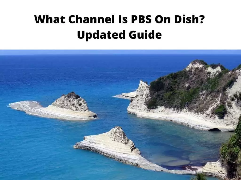 What Channel Is PBS On Dish Updated Guide