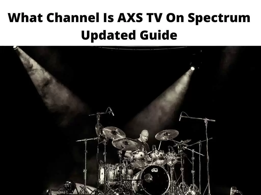 What Channel Is AXS TV On Spectrum
