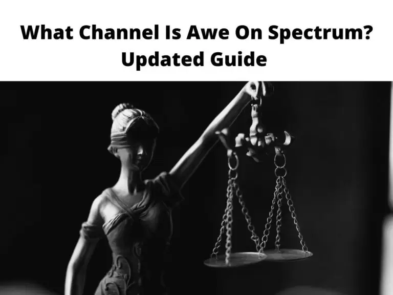 What Channel Is Awe On Spectrum Updated Guide