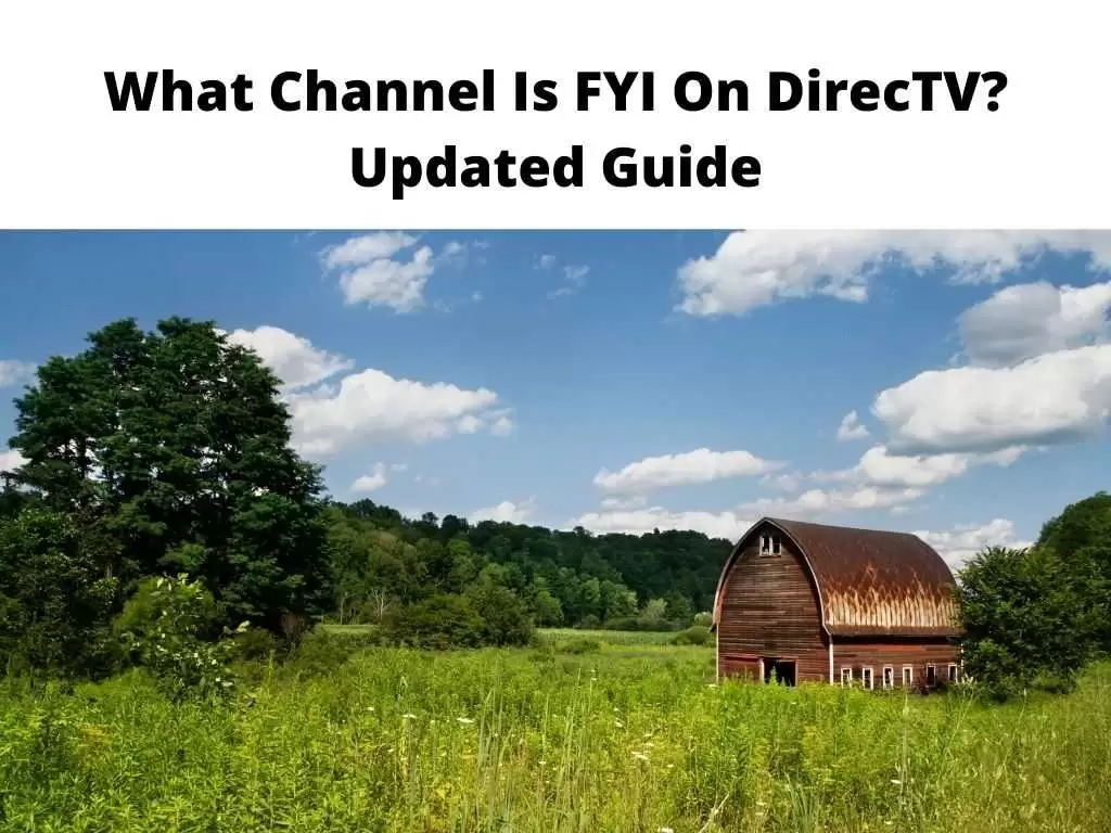What Channel Is FYI On DirecTV Updated Guide