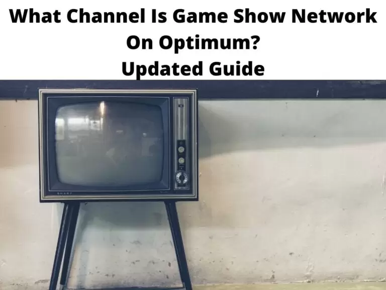 What Channel Is Game Show Network On Optimum Updated Guide