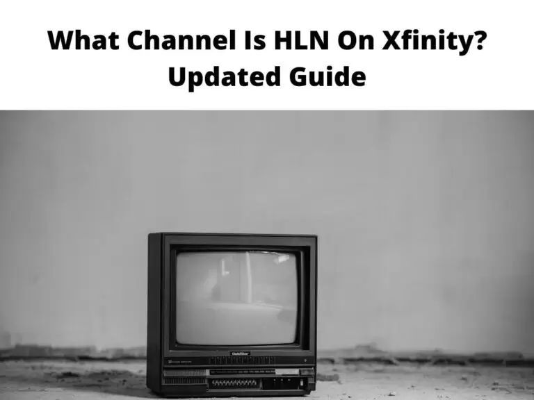 What Channel Is HLN On Xfinity Updated Guide