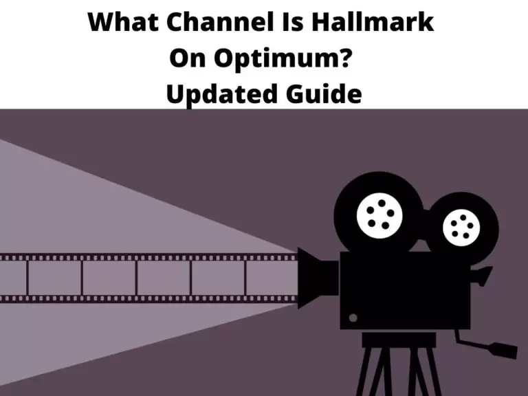 What Channel Is Hallmark On Optimum Updated Guide