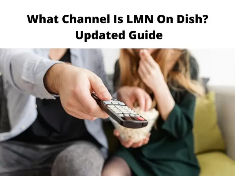 What Channel Is LMN On Dish Updated Guide