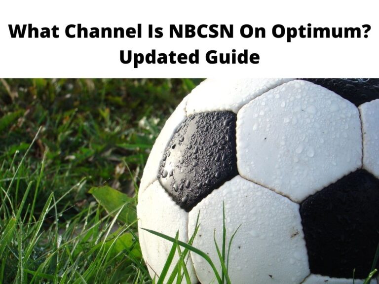 What Channel Is NBCSN On Optimum Updated Guide