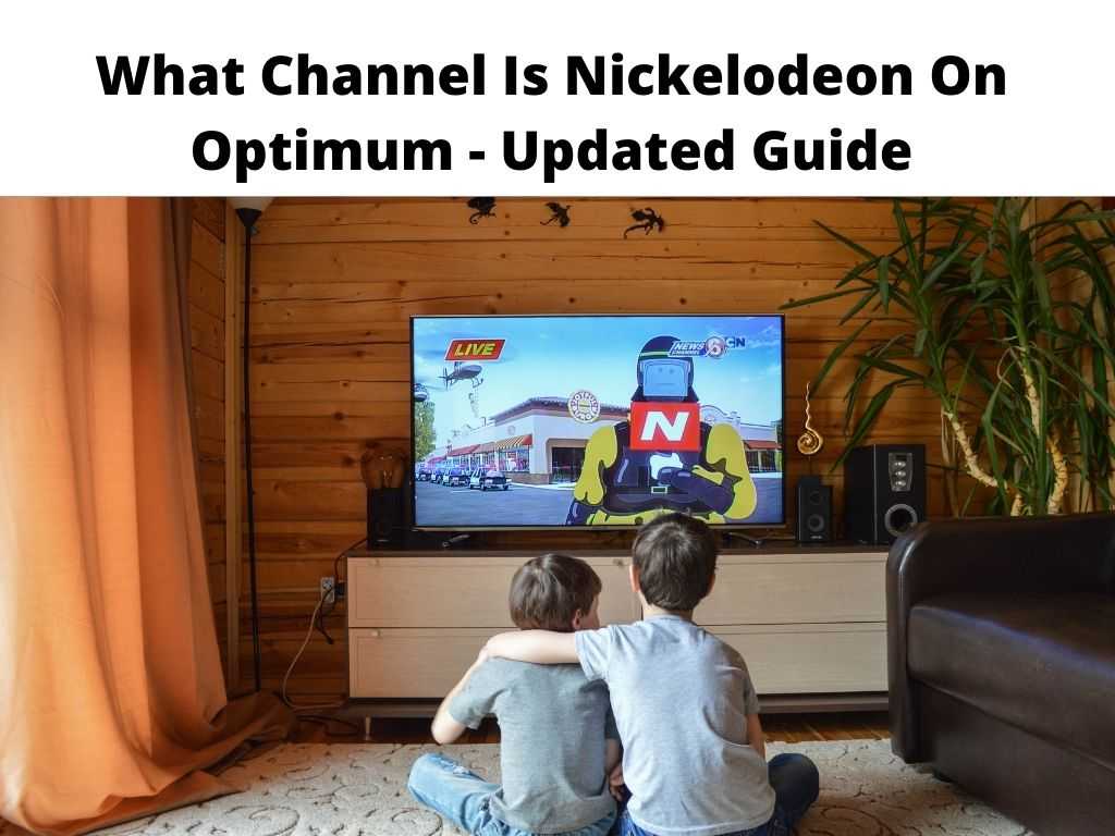 What Channel Is Nickelodeon On Optimum