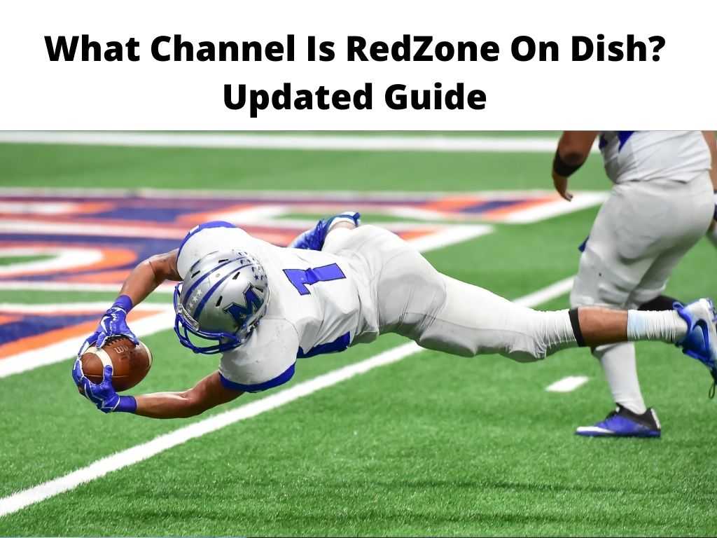 What Channel Is RedZone On Dish
