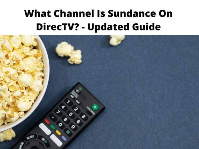 What Channel Is Sundance On DirecTV