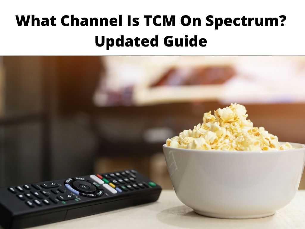 What Channel Is TCM On Spectrum