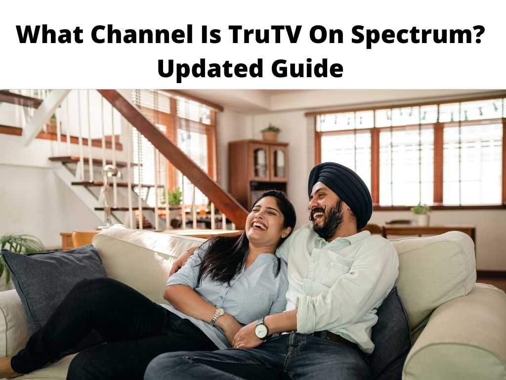 What Channel Is TruTV On Spectrum