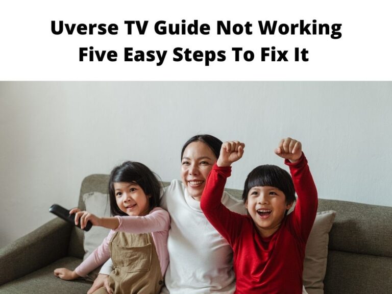 Uverse TV Guide Not Working Five Easy Steps To Fix It
