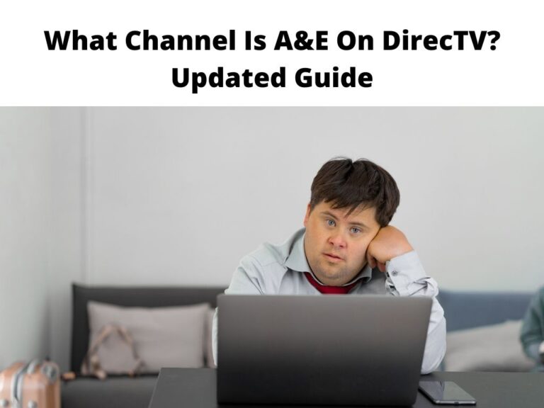 What Channel Is A&E On DirecTV Updated Guide
