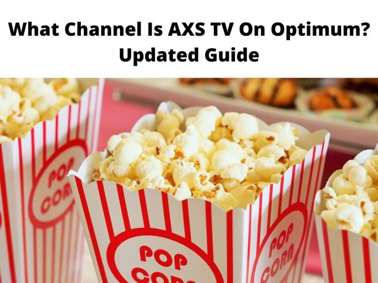What Channel Is AXS TV On Optimum Updated Guide
